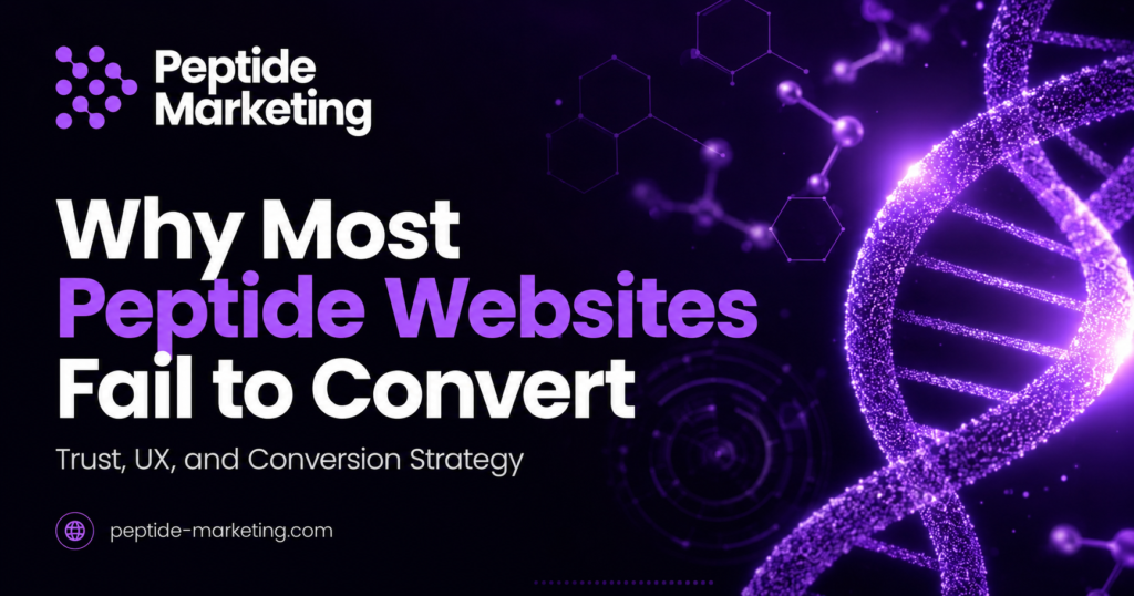 Why Most Peptide Websites Fail to Convert Visitors